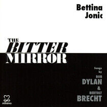 Jonic, Bettina - The Bitter Mirror:..