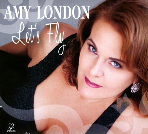 London, Amy - Let\'s Fly