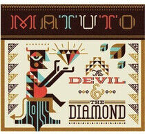 Matuto - Devil and the Diamond