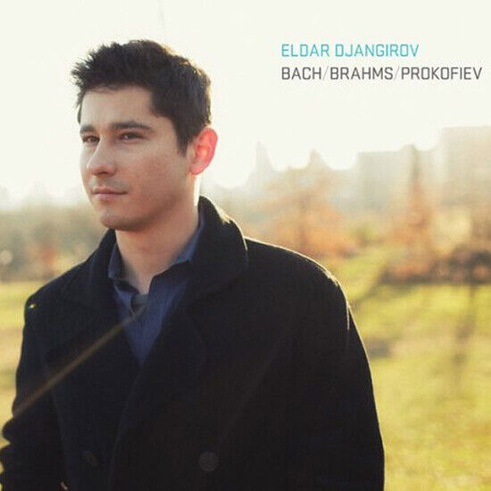 Djangirov, Eldar - Bach/Brahms/Prokofiev