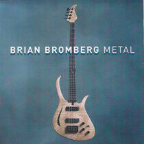 Bromberg, Brian - Metal