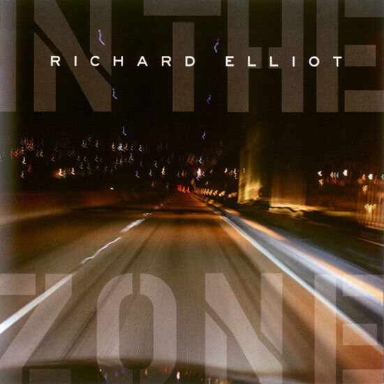 Elliot, Richard - In the Zone