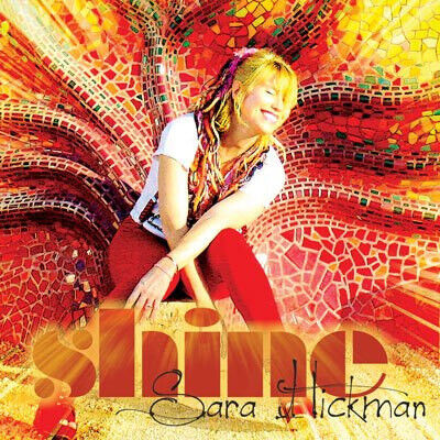 Hickman, Sara - Shine