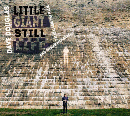 Douglas, Dave & the Weste - Little Giant Still Life