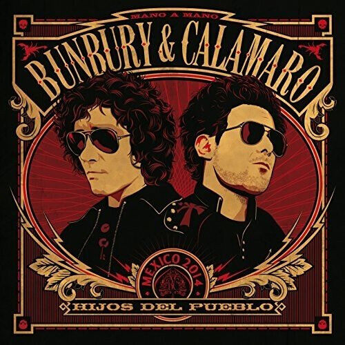 Bunbury & Calamaro - Hijos Del Pueblo