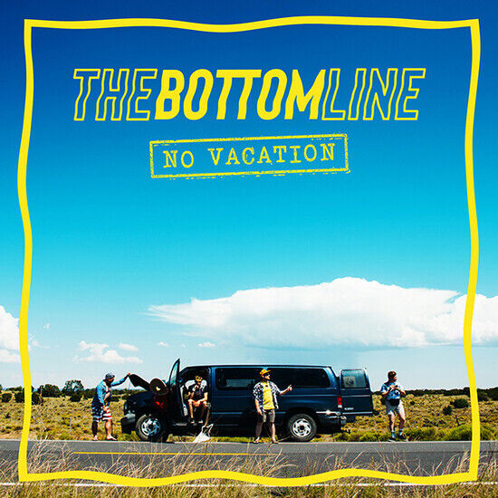 Bottom Line - No Vacation -Digi-