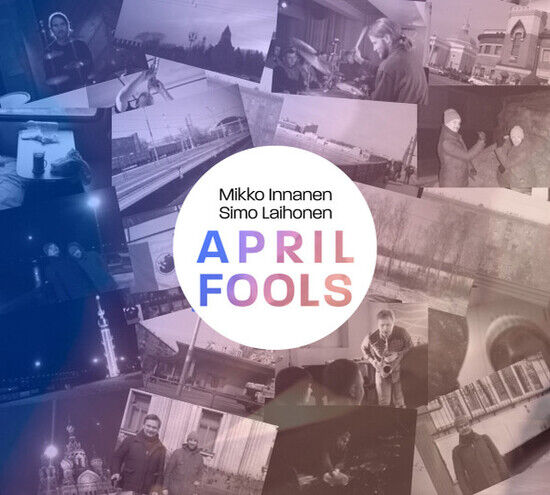 Innanen, Mikko & Simo Lai - April Fools