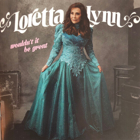 Lynn, Loretta - Wouldn\'t It Be Great