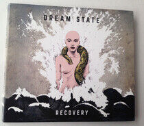 Dream State - Recovery