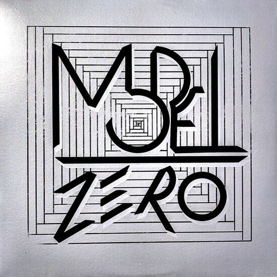 Model Zero - Model Zero