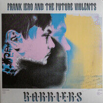 Iero, Frank and the Patie - Barriers -Coloured-