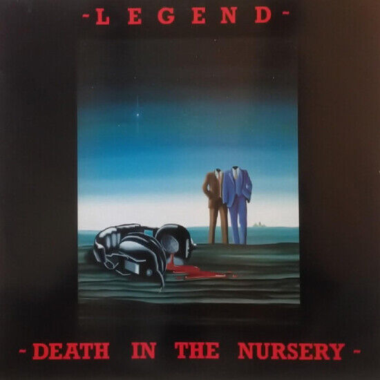 Legend - Death In the Nursery