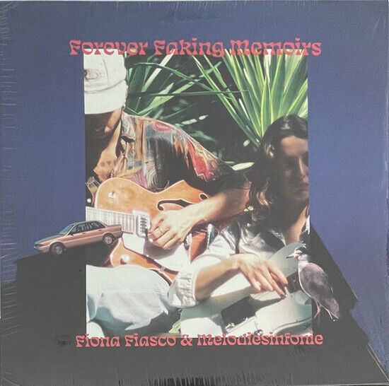 Fiasco, Fiona & Melodiesi - Forever Faking Memoirs