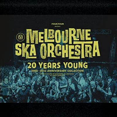 Melbourne Ska Orchestra - 20 Years Young