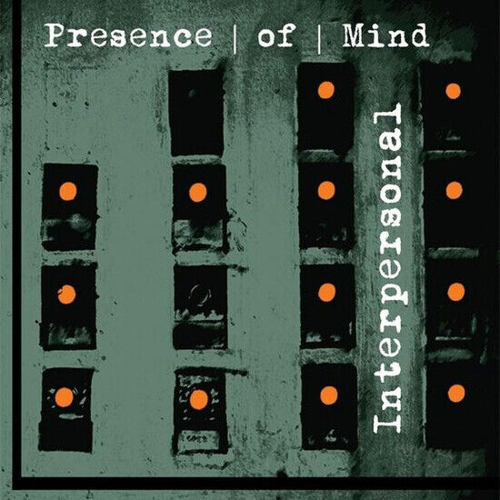 Presence of Mind - Interpersonal