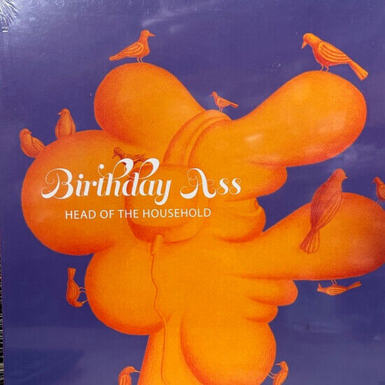 Birthday Ass - Head of the.. -Coloured-