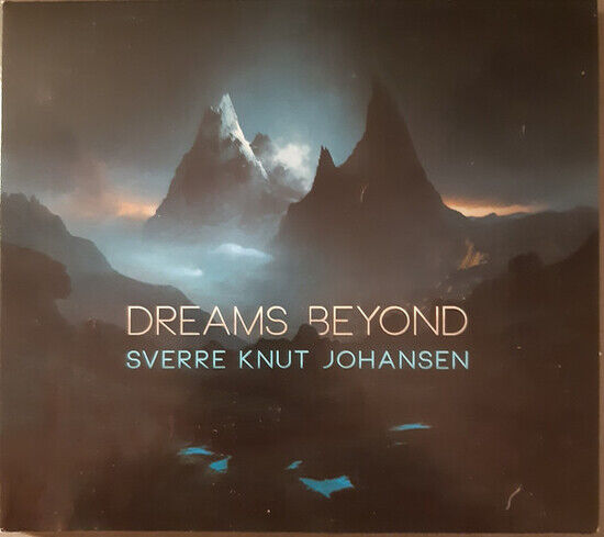 Johansen, Sverre Knut - Dreams Beyond