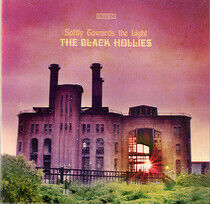 Black Hollies - Softly Towards the Light