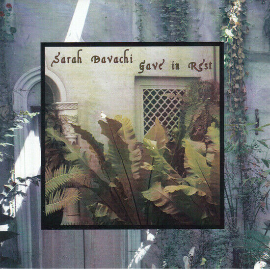 Davachi, Sarah - Gave In Rest