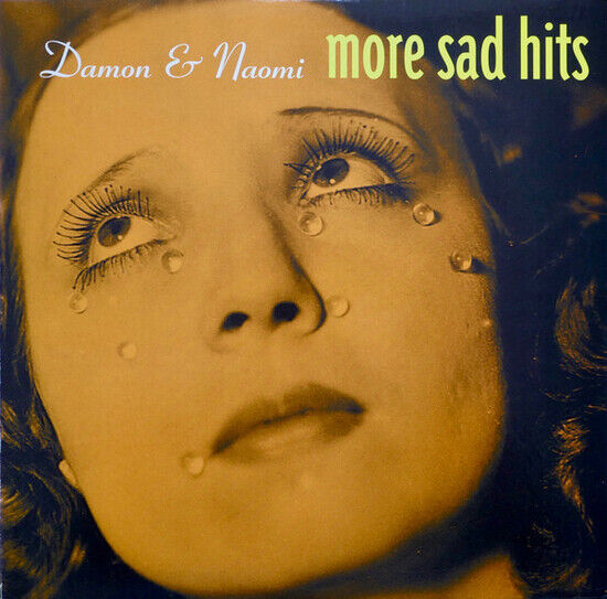 Damon & Naomi - More Sad Hits