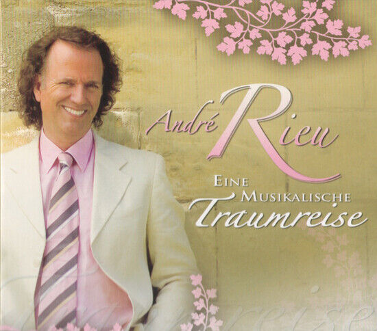 Rieu, Andre - Eine Musikalische Traumre