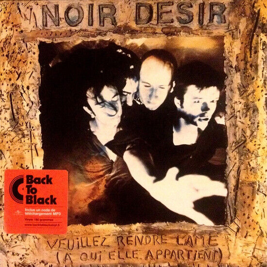 Noir Desir - Veuillez Rendre L\'ame