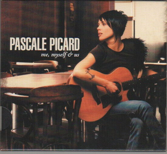 Picard, Pascale - Me, Myself & Us