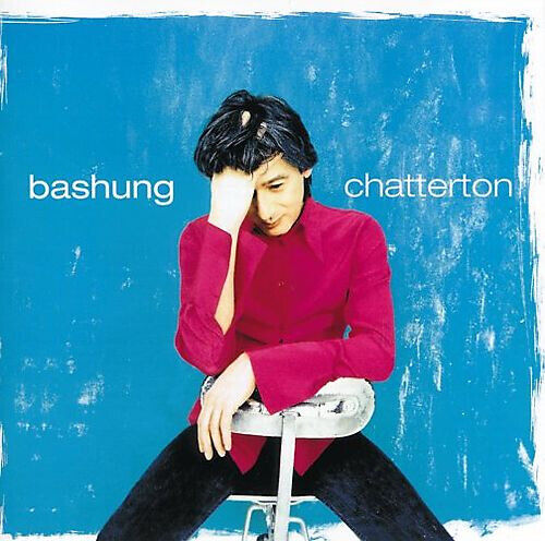 Bashung, Alain - Chatterton