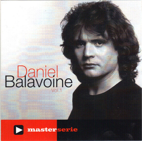 Balavoine, Daniel - Master Serie Vol.1