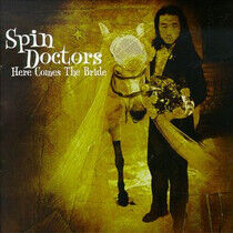 Spin Doctors - Here Comes the Bride