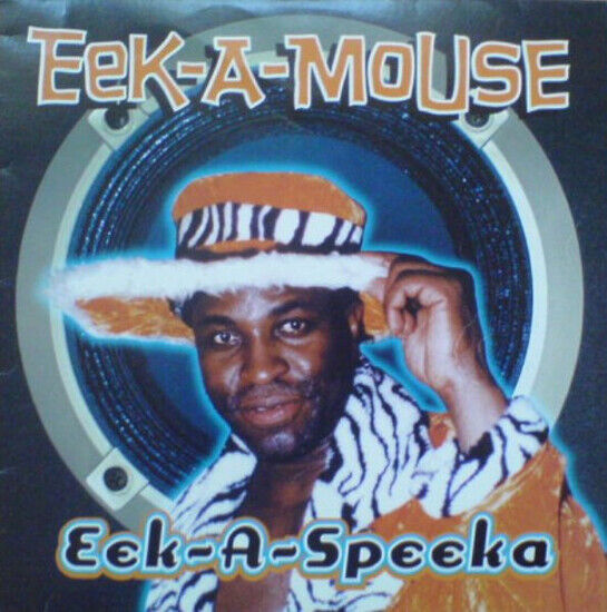 Eek-A-Mouse - Eek-A-Speeka