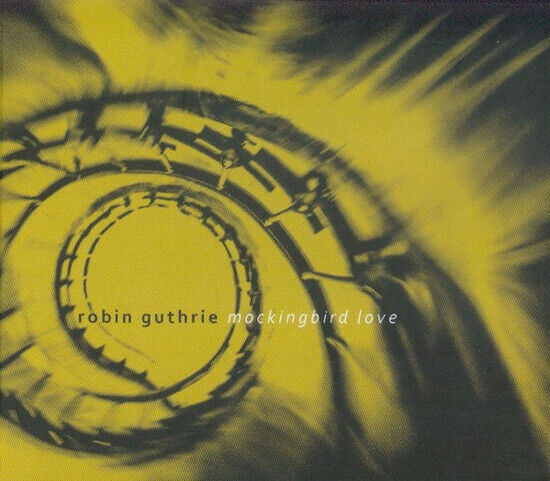 Guthrie, Robin - Mockingbird Love (CD)