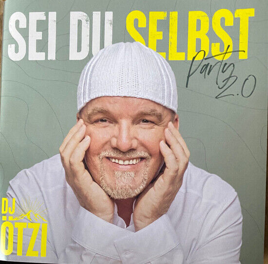 DJ Otzi - Sei Du Selbst - Party 2.0