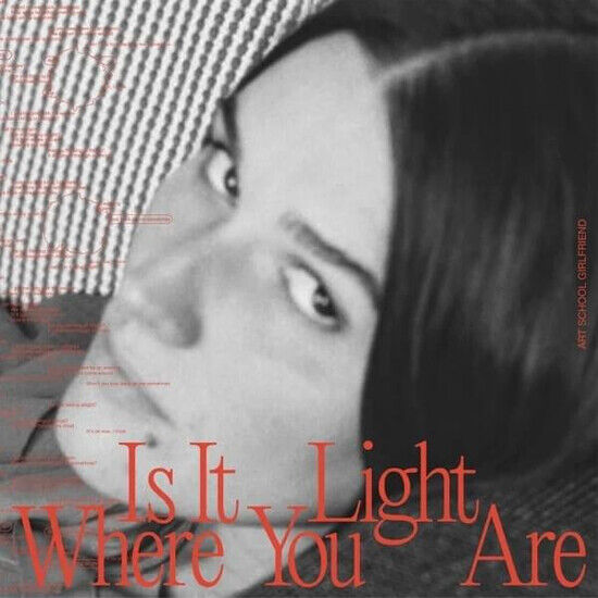 Art School Girlfriend - Is It Light Where You Are