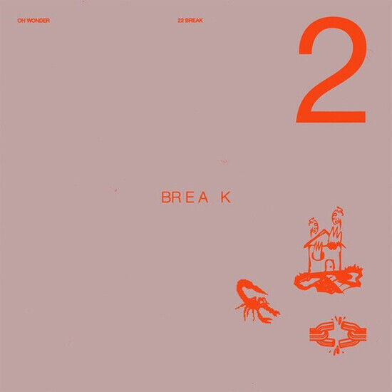 Oh Wonder - 22 Break -Hq-