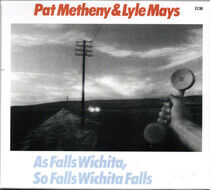 Metheny, Pat & Lyle Mays - As Falls Wichita, So..