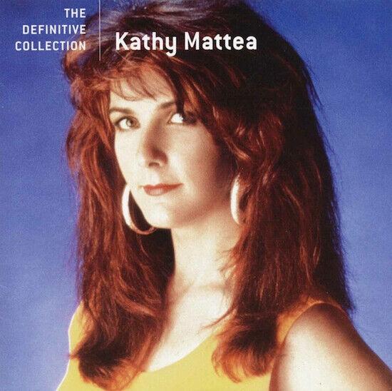 Mattea, Kathy - Definitive Collection-20t