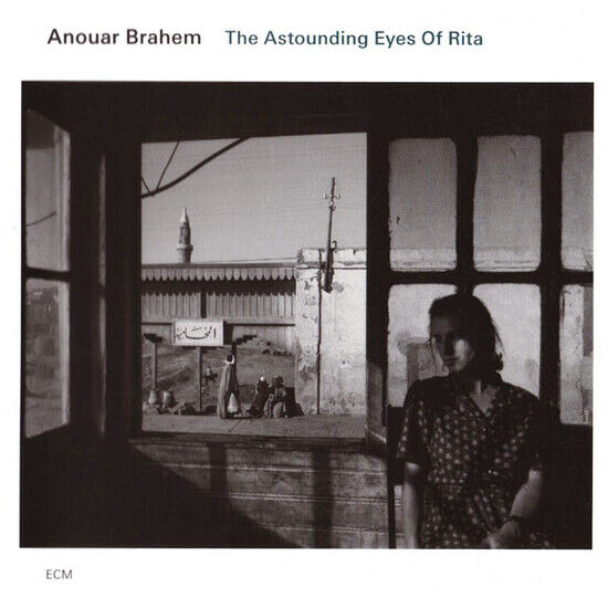 Brahem, Anouar - Astounding Eyes of Rita