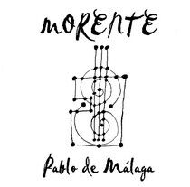 Morente, Enrique - Pablo De Malaga