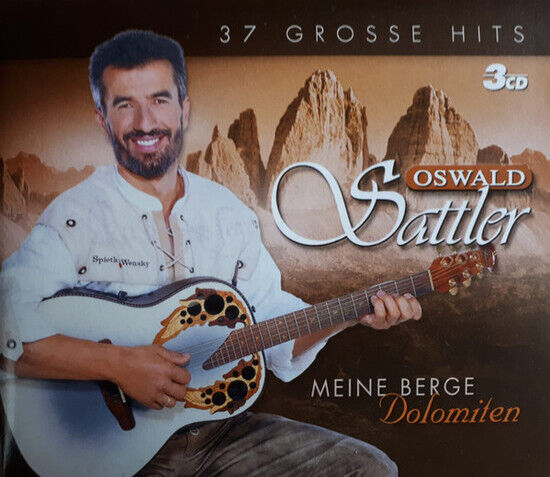 Sattler, Oswald - Meine Berge Dolomiten