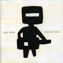 Kelly, Paul - Wanted Man