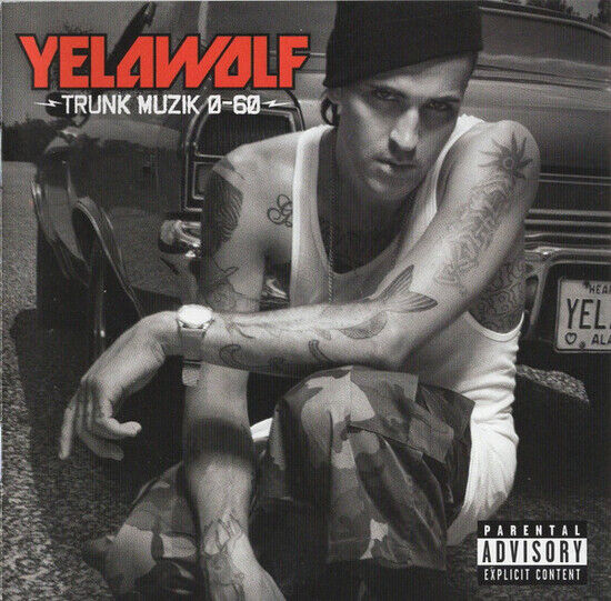 Yelawolf - Trunk Musik