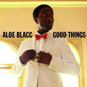 Blacc, Aloe - Good Things