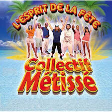 Collectif Metisse - L\'esprit De La Fete