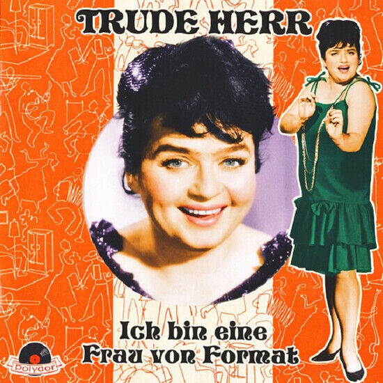 Herr, Trude - Ich Bin Eine Frau von..