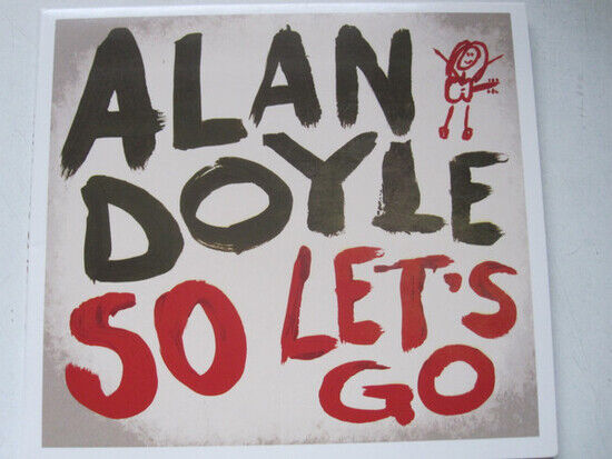 Doyle, Alan - So Let\'s Go