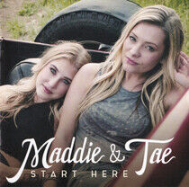 Maddie & Tae - Start Here