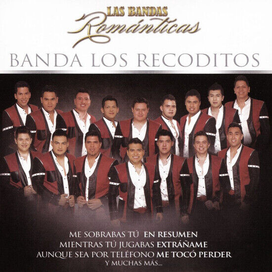 Banda Los Recoditos - Bandas Romanticas