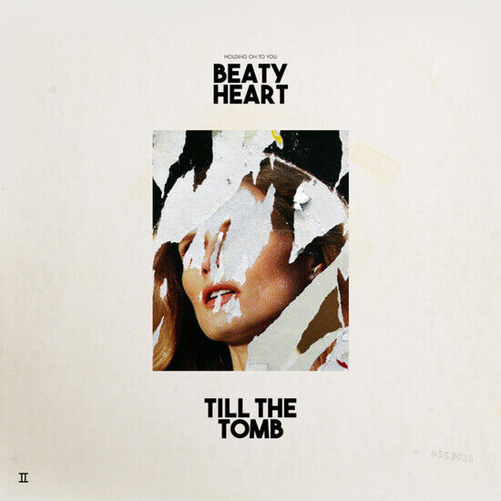 Beaty Heart - Till the Tomb