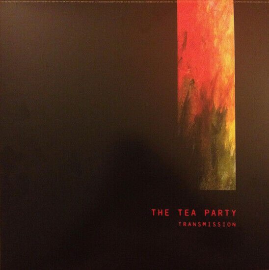 Tea Party - Transmission